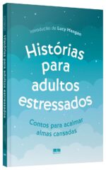 Histórias para adultos estressados - Imagem 3