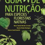 Guia de nutrição para espécies florestais nativas