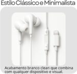 Fone De Ouvido Com Fio Intra Auricular Compativel Com iPhone 14/13/12/11/XR/XS/X/8/SE Microfone integrado Qualidade Premium Compatível Com iOS Compatível Com Lightning - Imagem 5