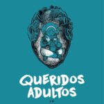 Queridos adultos